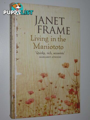 Living In The Maniototo  - Frame Janet - 2008