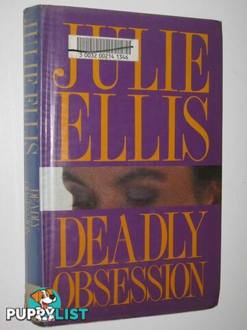 Deadly Obsession  - Ellis Julie - 1995