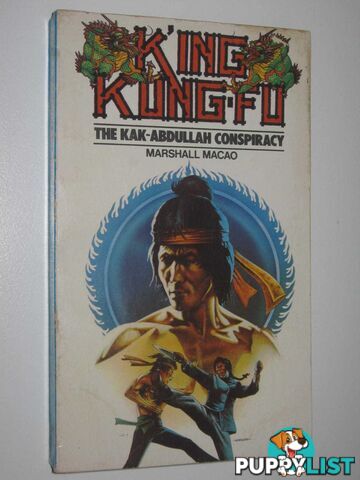 The Kak-Abdullah Conspiracy - King Kung-Fu Series  - Macao Marshall - 1974