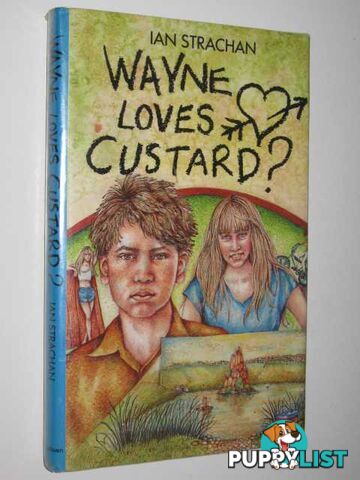 Wayne Loves Custard?.  - Strachan Ian - 1990