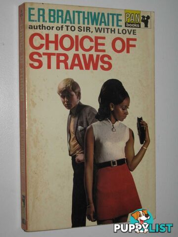 Choice of Straws  - Braithwaite E. R. - 1968