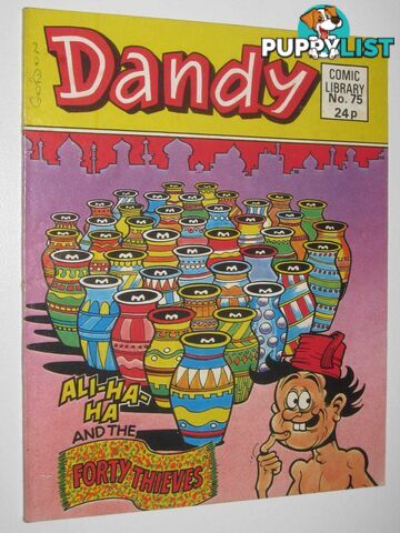 Ali-Ha-Ha and the Forty Thieves - Dandy Comic Library #75  - Author Not Stated - 1986