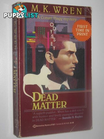 Dead Matter - Conan Flagg Series  - Wren M. K. - 1993