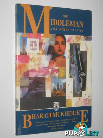 The Middleman and Other Stories  - Mukherjee Bharati - 1989