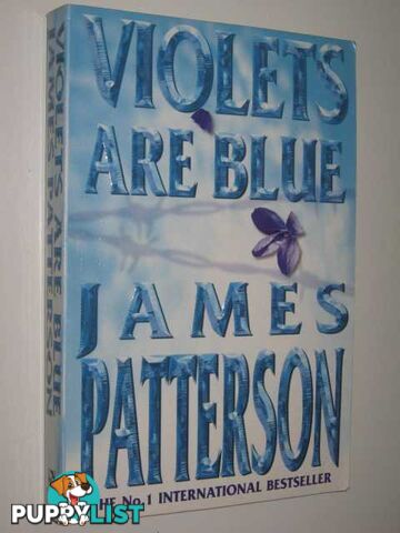 Violets Are Blue - Alex Cross Series #7  - Patterson James - 2001