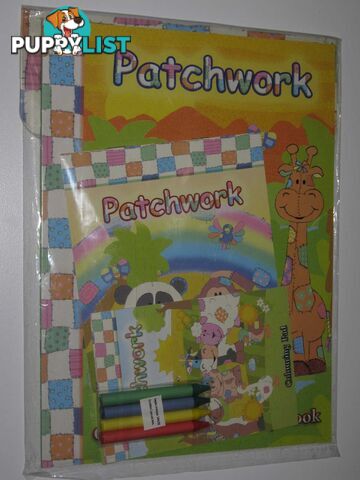 Patchwork Colouring and Activity Play Pack  - Author Not Stated - 2010