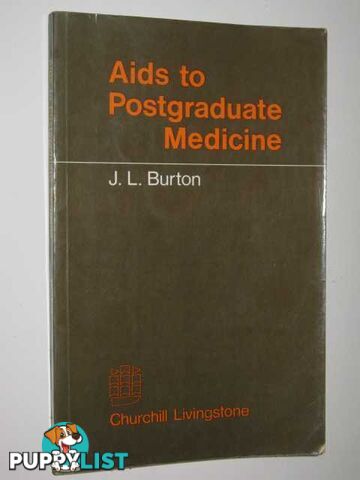 Aids To Postgraduate Medicine  - Burton J.L. - 1972