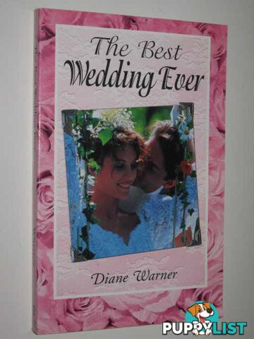 The Best Wedding Ever  - Warner Diane - 1996