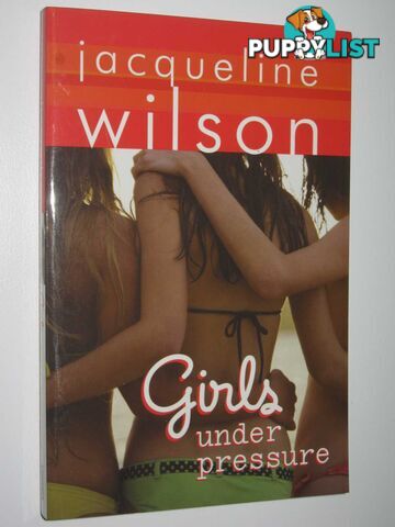 Girls Under Pressure  - Wilson Jacqueline - 2007