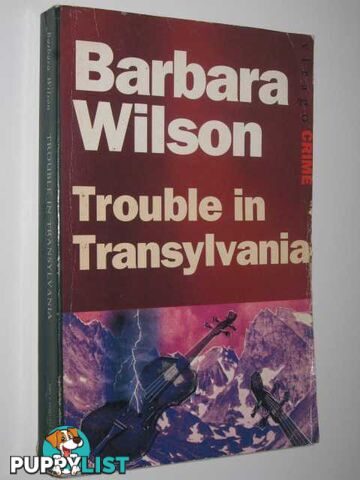 Trouble in Transylvania  - Wilson Barbara - 1993