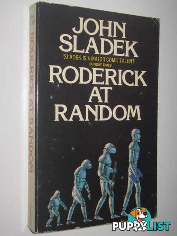 Roderick at Random : or, Further Education of a Young Machine  - Sladek John - 1983