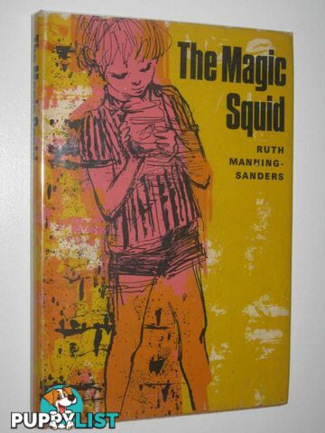 The Magic Squid  - Manning-Sanders Ruth - 1968