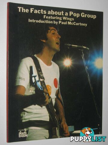 The Facts About a Pop Group Featuring Wings : Introduction by Paul McCartney  - Gelly David - 1976