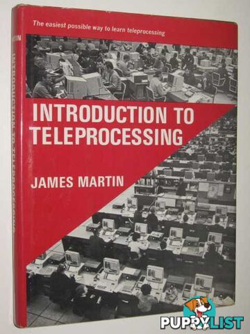 Introduction To Teleprocessing  - Martin James - 1972