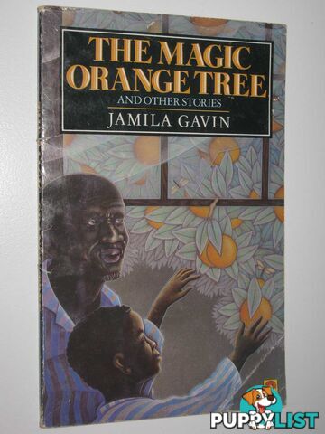 The Magic Orange Tree and Other Stories  - Gavin Jamila - 1987