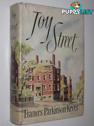 Joy Street  - Keyes Frances Parkinson - 1951