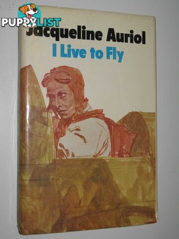 I Live to Fly  - Auriol Jacqueline - 1970