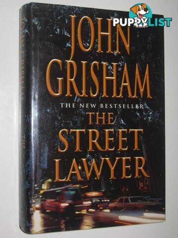 The Street Lawyer  - Grisham John - 1998