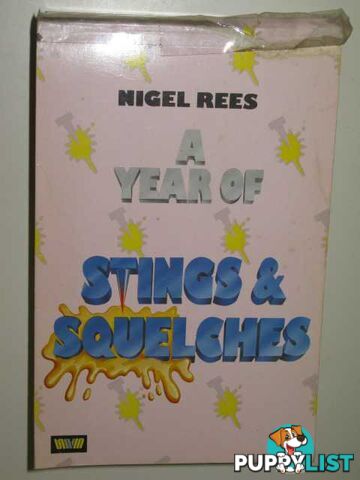 A Year Of Stings & Squelches  - Rees Nigel - No date