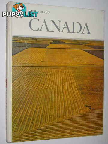 Life World Library : Canada  - Moore Brian - 1965