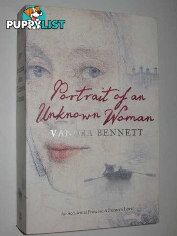 Portrait of an Unknown Woman  - Bennett Vanora - 2006