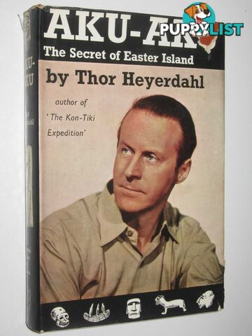 Aku-Aku : The Secret of Easter Island  - Heyerdahl Thor - 1958