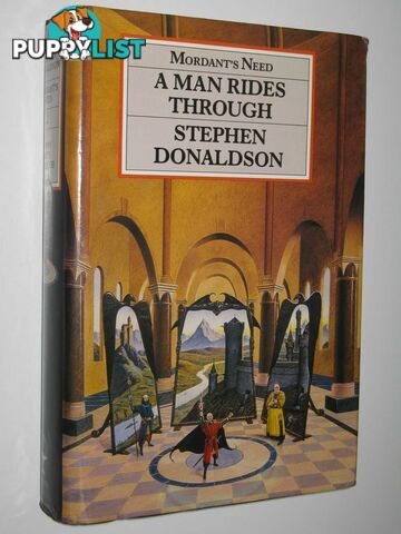 A Man Rides Through - Mordant's Need Series #2  - Donaldson Stephen R. - 1988