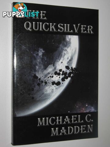 The Quickslver  - Madden Michael C. - 2011