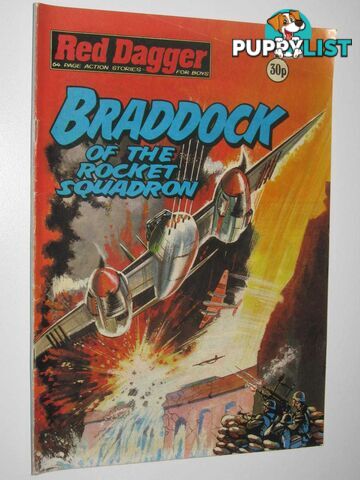 Red Dagger No. 19: Braddock of the Rocket Squadron : 64 Page Action Stories for Boys  - Author Not Stated - 1982