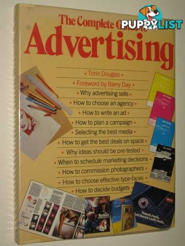 The Complete Guide To Advertising  - Douglas Torin - 1984