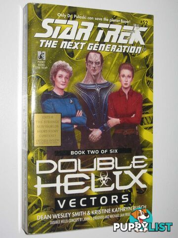 Vectors: Double Helix Book 2 - STAR TREK Next Generation Series #52  - Smith Dean Wesley & Rusch, Kristine Kathryn - 1999