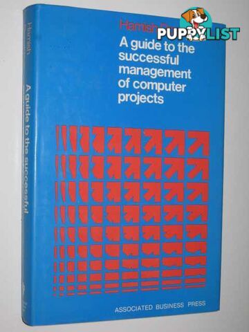 A Guide To The Successful Management Of Computer Projects  - Donaldson Hamish