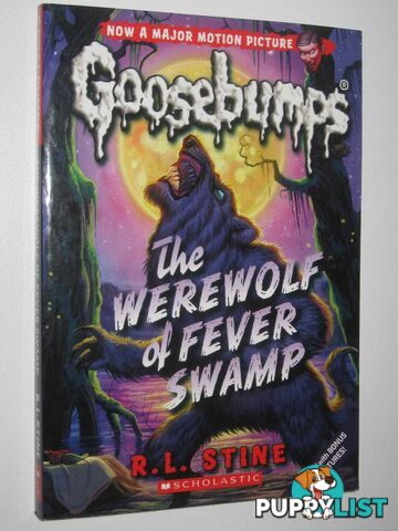 The Werewolf of Fever Swamp - Goosebumps Series #11  - Stine R. L. - 2015