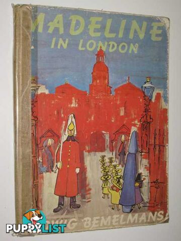 Madeline in London  - Bemelmans Ludwig - 1962