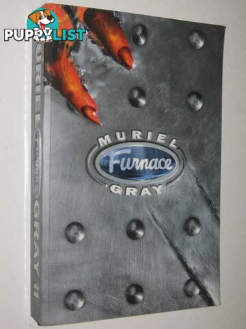 Furnace  - Gray Muriel - 1997