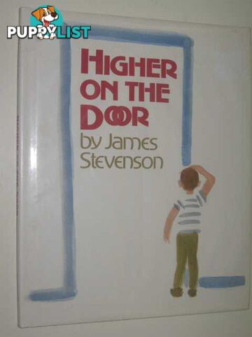 Higher on the Door  - Stevenson James - 1987