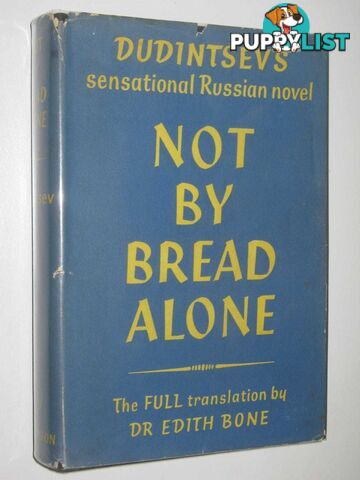 Not by Bread Alone  - Dudintsev Vladimir - 1957