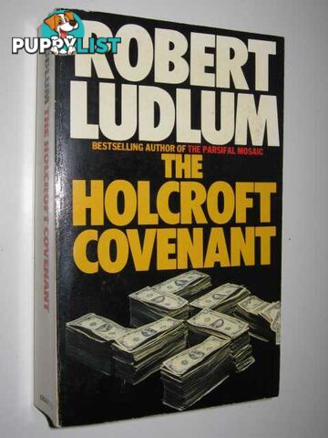 The Holcroft Covenant  - Ludlum Robert - 1979