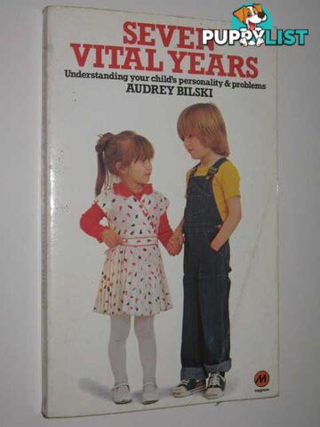 Seven Vital Years  - Bilski Audrey - 1976