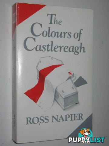 The Colours of Castlereagh  - Napier Ross - 1987