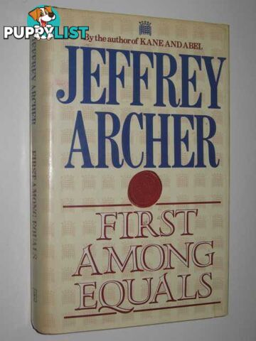 First Among Equals  - Archer Jeffrey - 1985