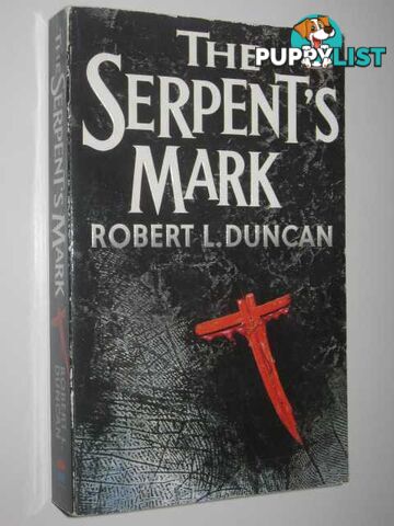 The Serpent's Mark  - Duncan Robert L. - 1990