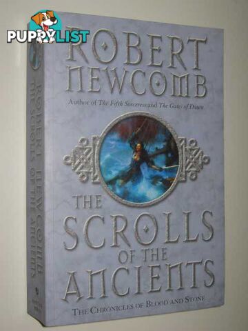 The Scrolls of the Ancients - Chronicles of Blood and Stone Series #3  - Newcomb Robert - 2003