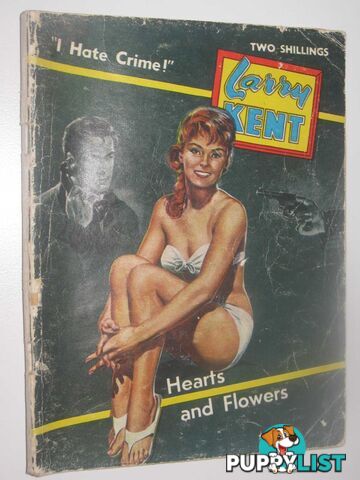 Hearts and Flowers - Larry Kent Series #599  - Haring Don - No date