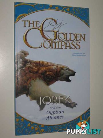 Iorek and the Gyptian Alliance - The Golden Compass: Series  - Author Not Stated - 2007