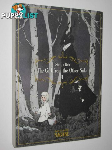 The Girl from the Other Side - Siuil, a Run Series #1  - Nagabe - 2017