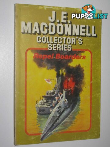 Repel Boarders - Collector's Series #43  - Macdonnell J. E. - 1982