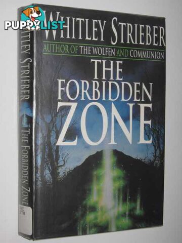 The Forbidden Zone  - Strieber Whitley - 1994