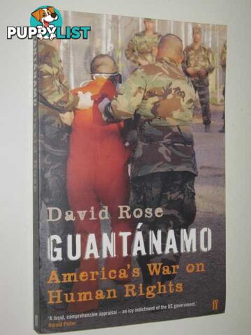 Guantanamo : America's War On Human Rights  - Rose David - 2004