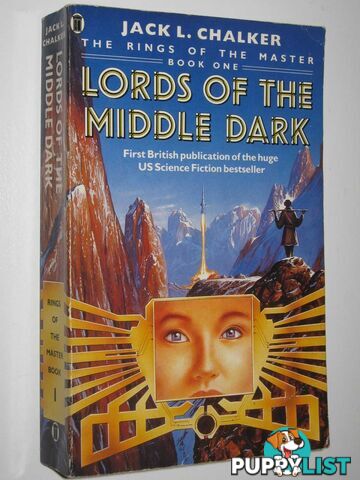 Lords of the Middle Dark - The Rings of the Master Series #1  - Chalker Jack L. - 1986